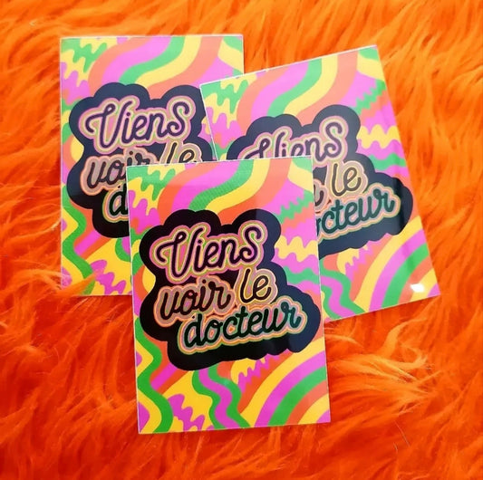 STICKER VIENS VOIR LE DOCTEUR