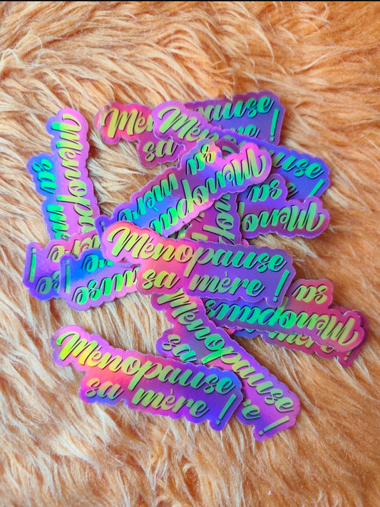 STICKER MÉNOPAUSE HOLOGRAPHIQUE